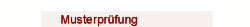Musterpr�fung